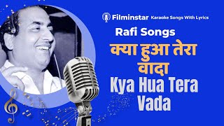 Kya Hua Tera Vada Karaoke with Lyrics | Hum Kisise Kum Nahi | Mohammed Rafi | Rahul Dev Burman