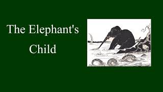 The Elephant's Child