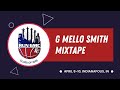 G Mello Smith at NY2LA Mixtape