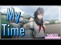 My Time - Yandere Simulator MV