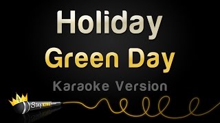 Green Day - Holiday (Karaoke Version)