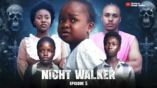 NIGHT WALKER - THE SECRET ( Episode 5 )