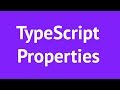 TypeScript Properties