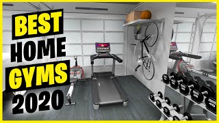 Best Home Gyms 2020