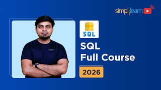 SQL Full Course 2026 [FREE] | SQL Tutorial for Beginners | Full SQL Course 2026 | Simplilearn