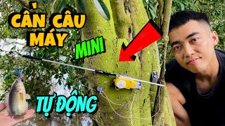 Làm Cần Câu Máy Tự Động Mini