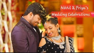 Sis Wedding Celebrations | Nikhil \u0026 Priya Wedding Highlights | Mad'e for each other |