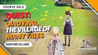 FULL GUIDE: Qiaoying, The Village of Many Tales Quest - Qiaoying Village | Genshin Impact