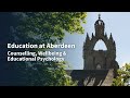 Education at Aberdeen | Counselling, Wellbeing and Educational Psychology