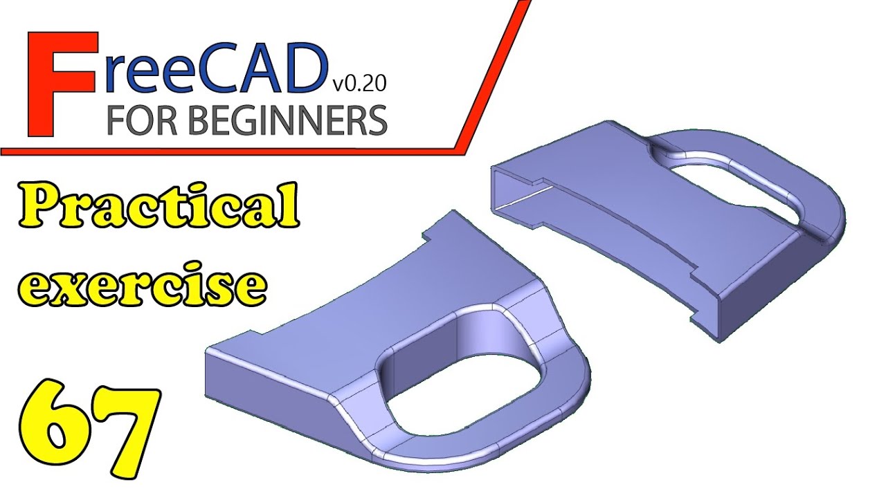 Freecad Beginners Tutorial Practical Exercise 67 Youtube