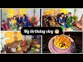 My birthday vlog 🎂🎈|| aastha's world || #vlog #birthday