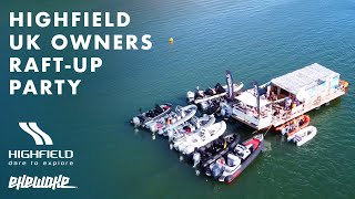 Highfield UK x ExeWake - Owners Raft-Up Party