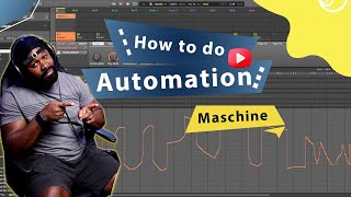 How to do Automation in Maschine || Native Instruments