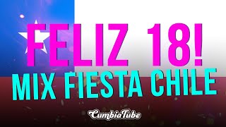 Feliz 18! (Mix Fiesta Chile) 🇨🇱 | Cumbia Tube