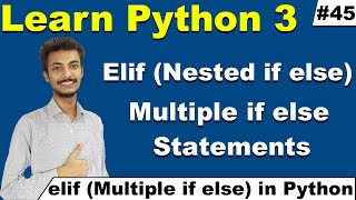 Elif in Python in Hindi/ Urdu, Nested if else in Python, Else if ladder in python, Cyber Warriors