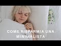 Come risparmia una minimalista | i migliori consigli