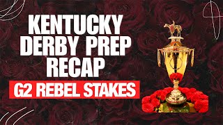 Kentucky Derby Prep Recap | Grade 2 Rebel Stakes 2024