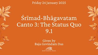 24Jan2025 | SB 3.9.1 | Bhaja Govindam Dāsa