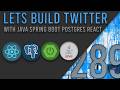 Lets Build Twitter From the Ground Up: Episode 289 || Java, Spring Boot, PostgreSQL and React