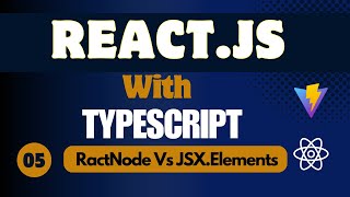React with TypeScript: Understanding Children Types and ReactNode vs JSX.Element | EzyCode