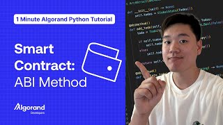 Smart Contract: ABI Method | 1 Minute Algorand Python Tutorial