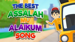 The Best Assalahmu Alaikum Song I Best Islamic Songs For Kids #AssalamuAlaikum