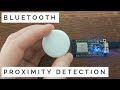 Bluetooth Proximity Detection | FireBeetle ESP32