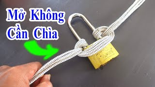 cách mới này sẽ giúp bạn mở mọi ổ khóa cực nhanh mà không cần chìa, mẹo mở khóa không cần chìa