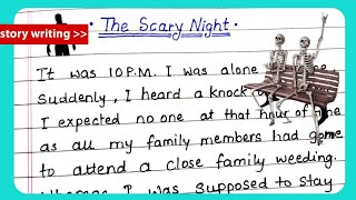 Scary Story | My Scary Story Writing | Scary story paragraph writing | Writing Activity