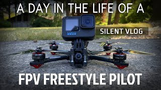 Day in the Life of a FPV Freestyle Pilot 🌿 - Silent Vlog