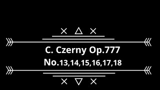 Czerny Op.777 No.13,14,15,16,17,18 Piano Tutorial \u0026 Part 3