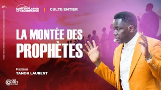 LA MONTEE DES PROPHETES | Pst. Laurent TANOH  | 23/02/2025