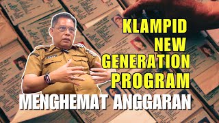 Dinalai Bisa Menghemat APBD, KadispendukCapil Ajak Warga Soasialisasikan Klampid New Generartion