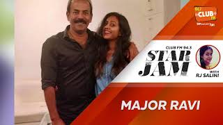 Major Ravi - RJ Salini - Starjam - CLUB FM 94.3