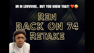 Ren - Back on 74 / Message In A Bottle Retake | REACTION