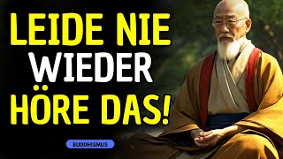 DAS GEHEIMNIS DER BUDDHISTISCHEN MÖNCHE, UM AUFZUHÖREN ZU LEIDEN | BUDDHISMUS