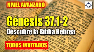 🤔 Génesis 37.1-2 / Descubre y aprende con este análisis Bíblico