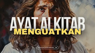 Kompilasi Ayat Alkitab Yang Menguatkan Saat Dalam Kesulitan 5