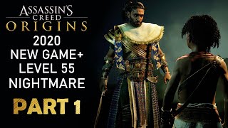 Assassins Creed Origins New Game+ Level 55 Nightmare (no voiceover) part 1