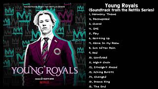 Young Royals OST | Original Series Soundtrack from the Netflix drama series