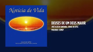 José Acácio Santana, Coral da UFSC - Notícia de Vida - (Álbum completo)