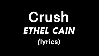 Ethel Cain - Crush (lyrics)