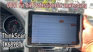 ThinkScan TK689BT im Test: Profi-Diagnosegerät mit ECU-Codierung & 34 Resetfunktionen!