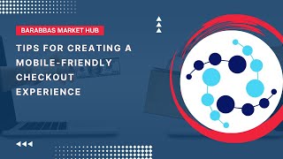 Tips for Creating a Mobile Friendly Checkout Experience