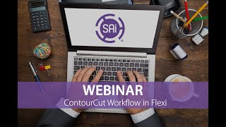 Webinar   ContourCut Workflow in Flexi (January 23, 2019)