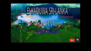 Elkaduwa- Sembuwatta Travel vlog SRI LANKA