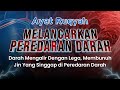 Ruqyah Melancarkan Peredaran Darah dan Menghapuskan Jin yang Hinggap di Peredaran Darah