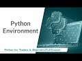Python Environment | Quantitative trading | Quantra by QuantInsti
