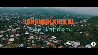 Joslyn Infimate | Lungngai Khek Ri (Official Music Video)