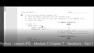 Python - Lesson #13 - Module 3 Chapter 7 - Iterations - Part 1